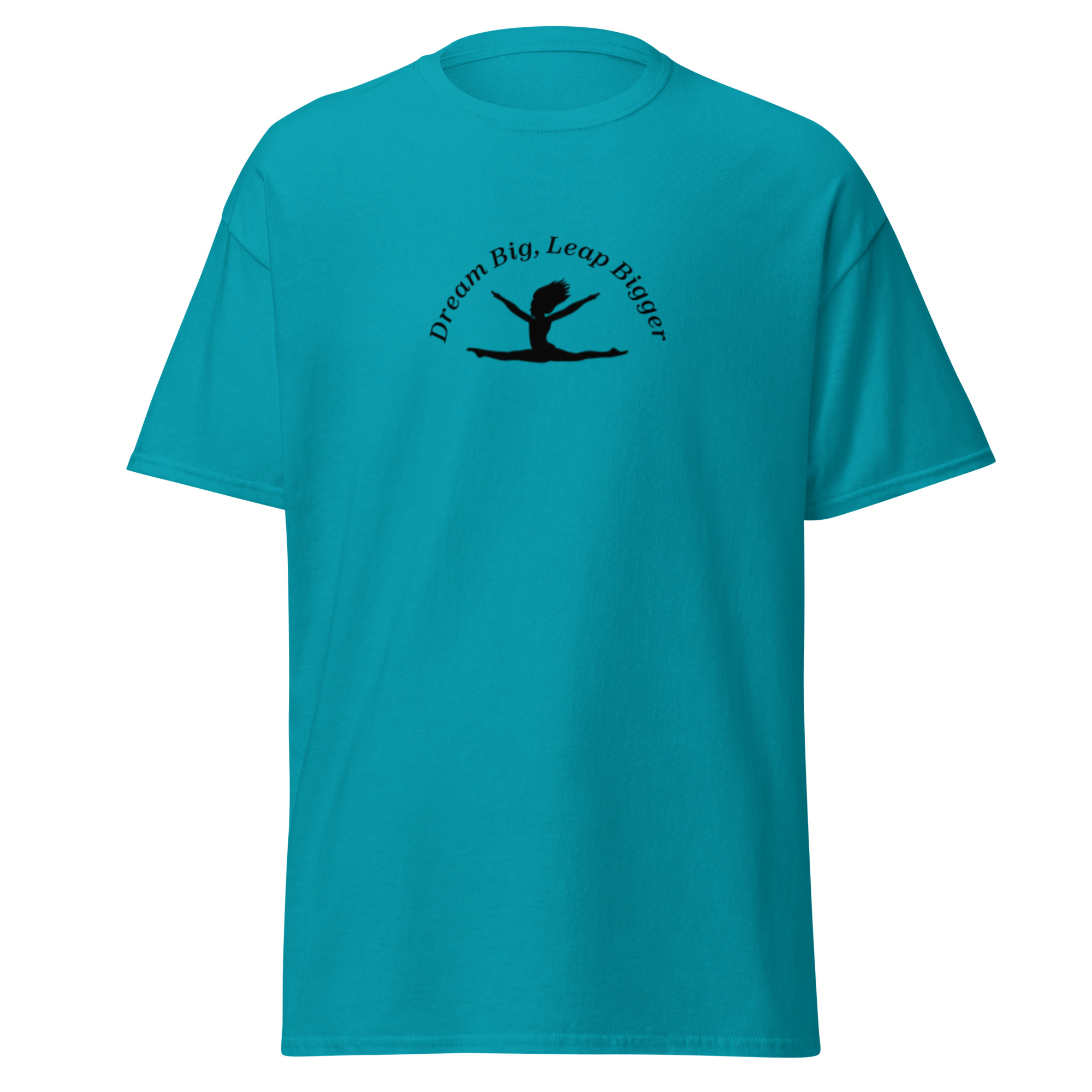 "Dream Big, Leap Bigger" Adult T-Shirt