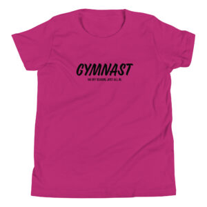"GYMNAST. No off season. Just all in." Youth T-Shirt